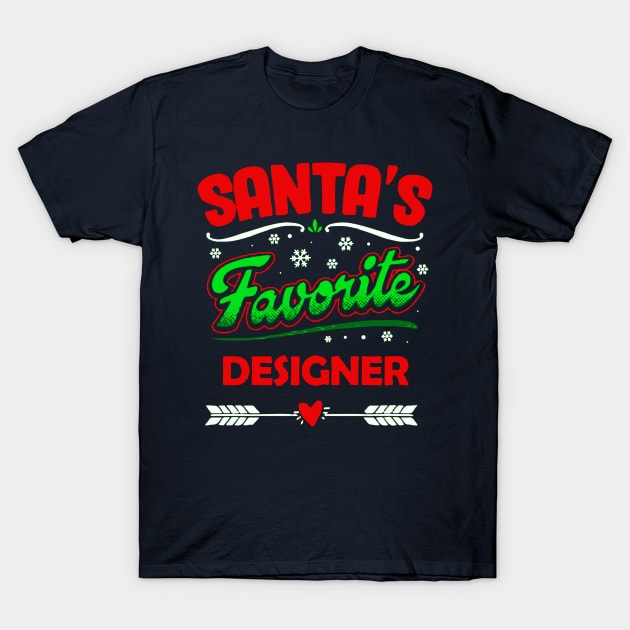 santa's favorite designer T-Shirt by crackdesign